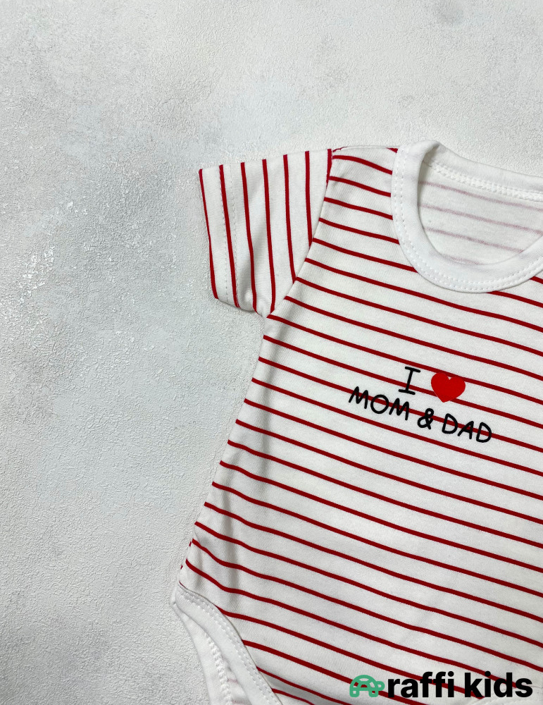 I love mom and dad qısaqol body -Türkiyə istehsalı pambıq uşaq geyimi|Raffi Kids