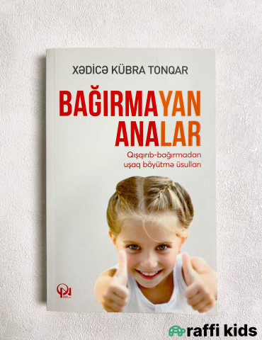 Bağırmayan analar - körpələr üçün kitablar|Raffi Kids