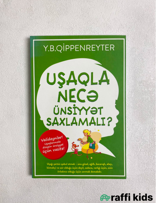 Uşaqla necə ünsiyyət saxlamalı ? - körpə inkşafı üçün kitablar|Raffi Kids