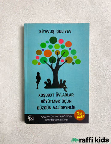 Xoşbəxt övladlar böyütmək üçün düzgün valideynlik - körpə inkşafı üçün kitablar|Raffi Kids